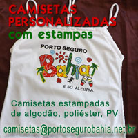 Camisetas algod&atilde;o, poliester, pv. Personalizadas | Porto Seguro Bahia